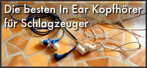 In Ear Kopfhörer für Schlagzeuger