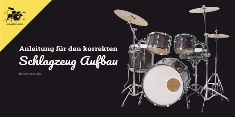 Anleitung für den Schlagzeug Aufbau